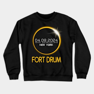 FORT DRUM New York Total Solar Eclipse April 8 2024 New York Crewneck Sweatshirt